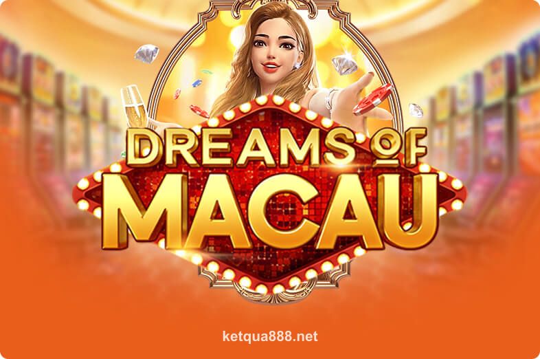 Hình ảnh trò chơi Dreams Of Macau tại ketqua888